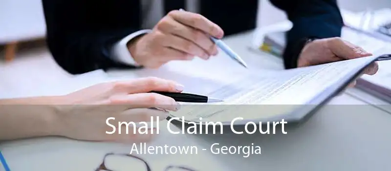 Small Claim Court Allentown - Georgia