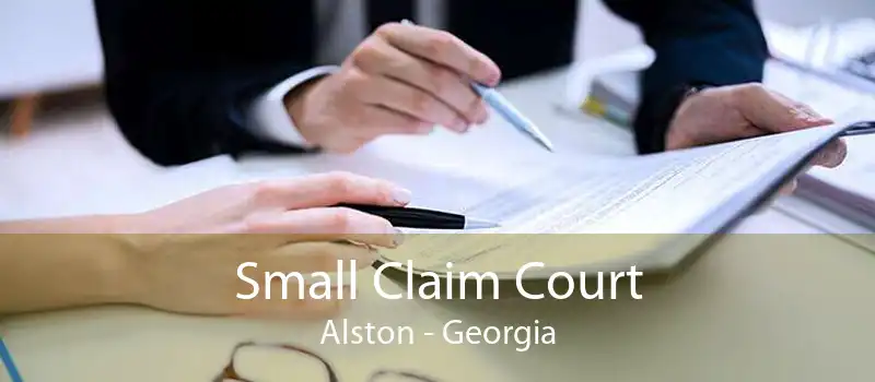 Small Claim Court Alston - Georgia