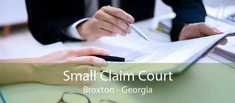 Small Claim Court Broxton - Georgia