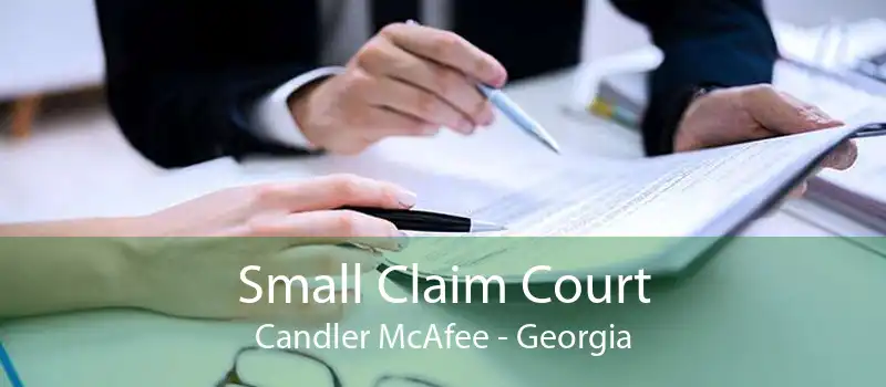 Small Claim Court Candler McAfee - Georgia