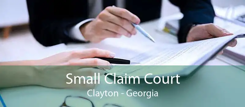 Small Claim Court Clayton - Georgia