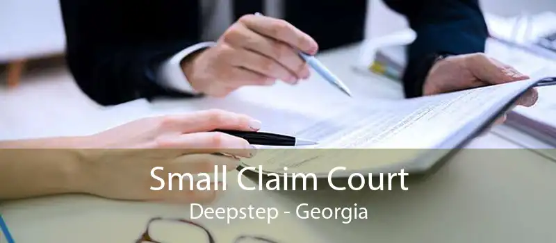 Small Claim Court Deepstep - Georgia