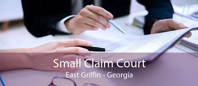 Small Claim Court East Griffin - Georgia