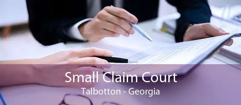 Small Claim Court Talbotton - Georgia