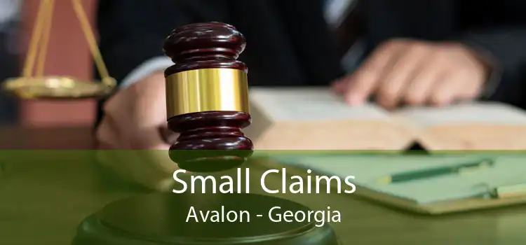 Small Claims Avalon - Georgia