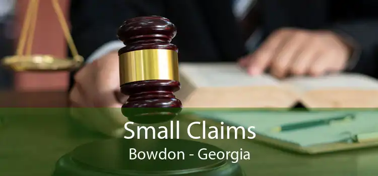 Small Claims Bowdon - Georgia