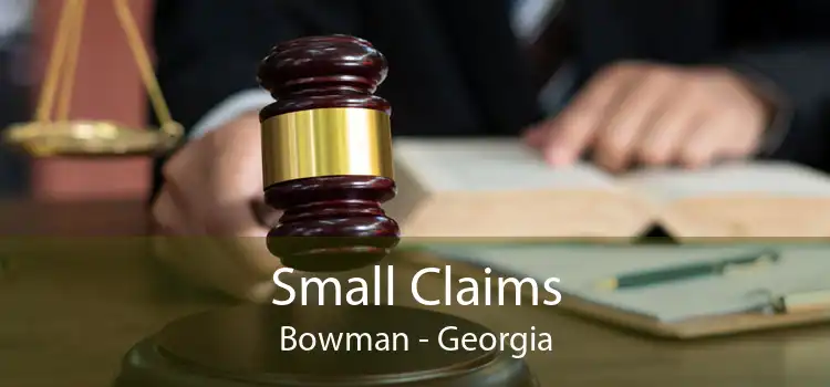 Small Claims Bowman - Georgia