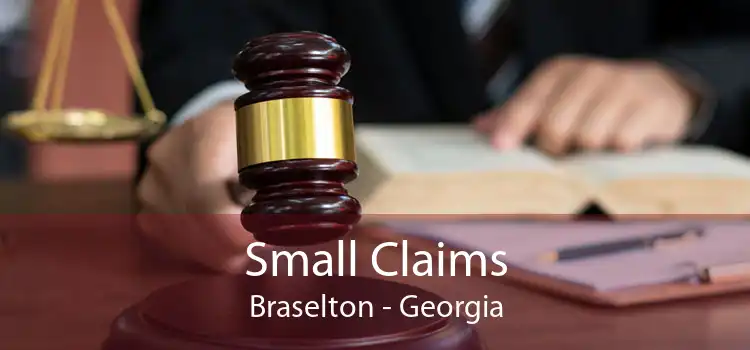 Small Claims Braselton - Georgia