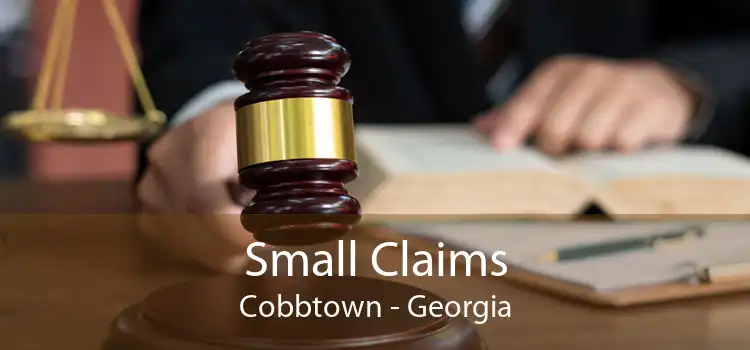 Small Claims Cobbtown - Georgia