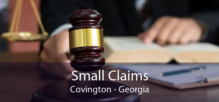 Small Claims Covington - Georgia