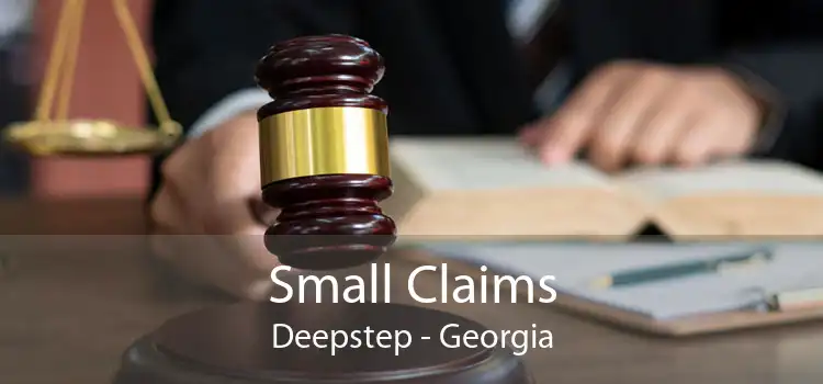 Small Claims Deepstep - Georgia