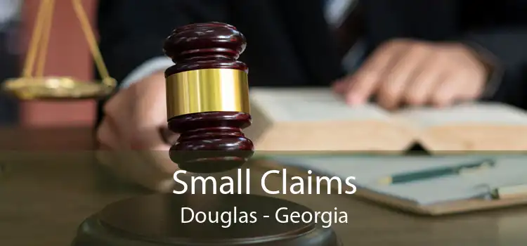 Small Claims Douglas - Georgia