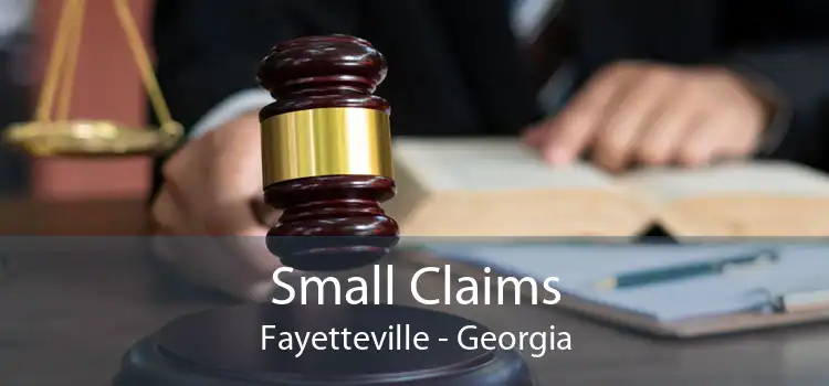 Small Claims Fayetteville - Georgia