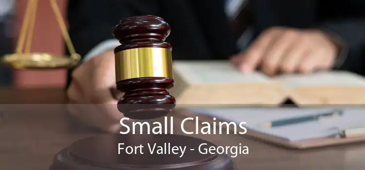 Small Claims Fort Valley - Georgia