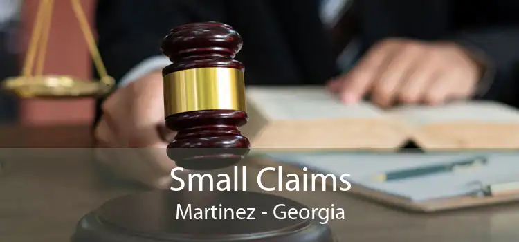 Small Claims Martinez - Georgia