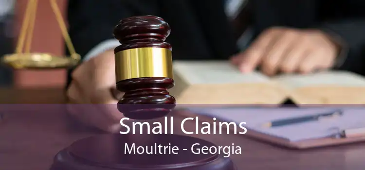 Small Claims Moultrie - Georgia