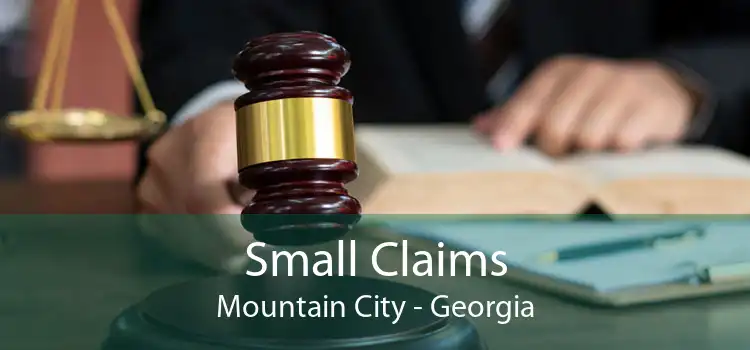 Small Claims Mountain City - Georgia