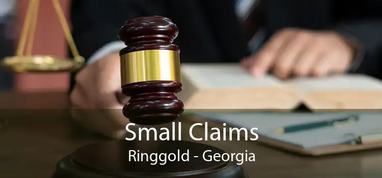 Small Claims Ringgold - Georgia