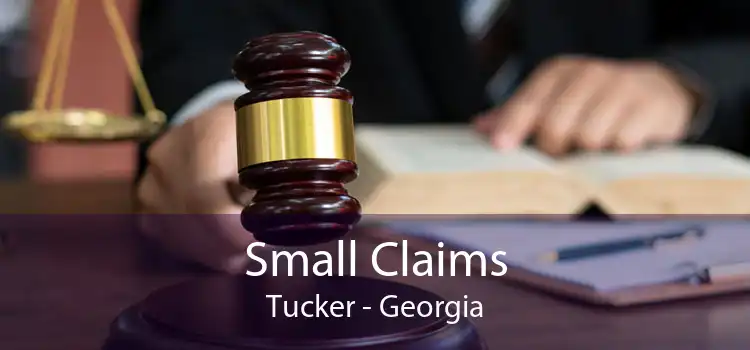 Small Claims Tucker - Georgia